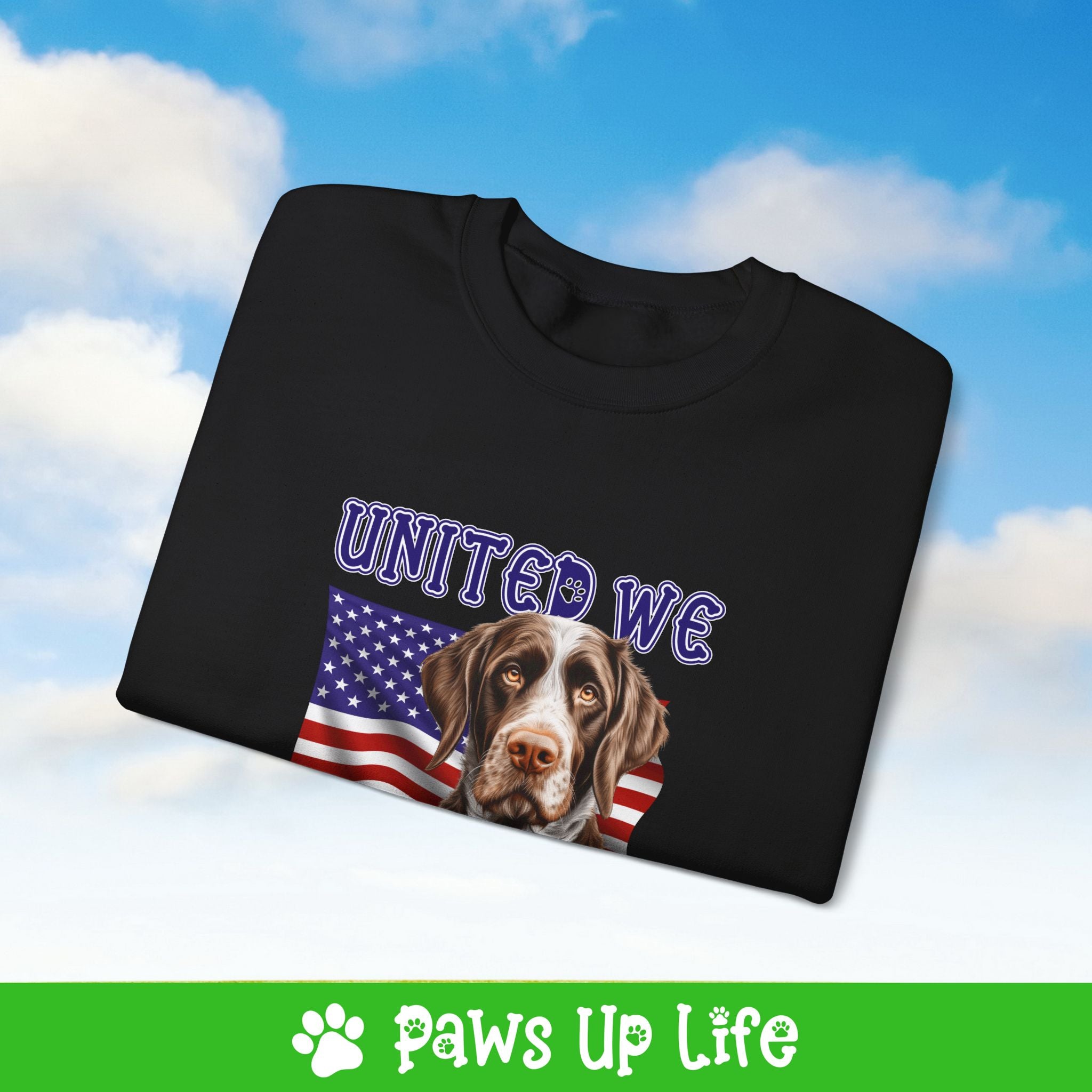 German Wirehaired Pointer Dog United We Love Dog Crewneck Sweatshirt, Unisex Gift for Animal Lovers, Dog Mom Dad Sweatshirt, Cute Dog Lover Apparel, Fun Pet | Paws Up Life, LLC