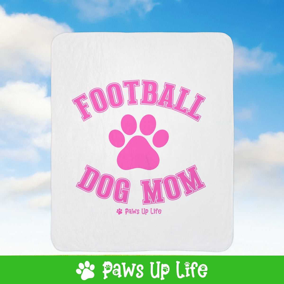 Football Dog Mom Fleece Sherpa Blanket - Perfect for Snuggling and Cozy Napping | Paws Up Life, LLC