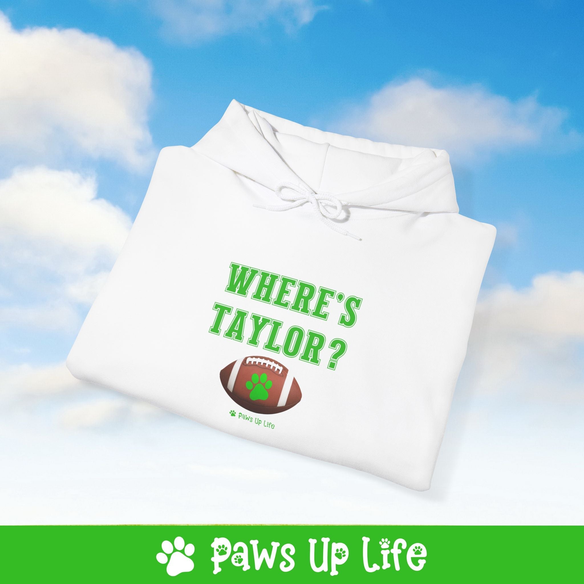 Where's Taylor Football Unisex Hoodie Hooded Sweatshirt Classic Cotton | Paws Up Life, LLC