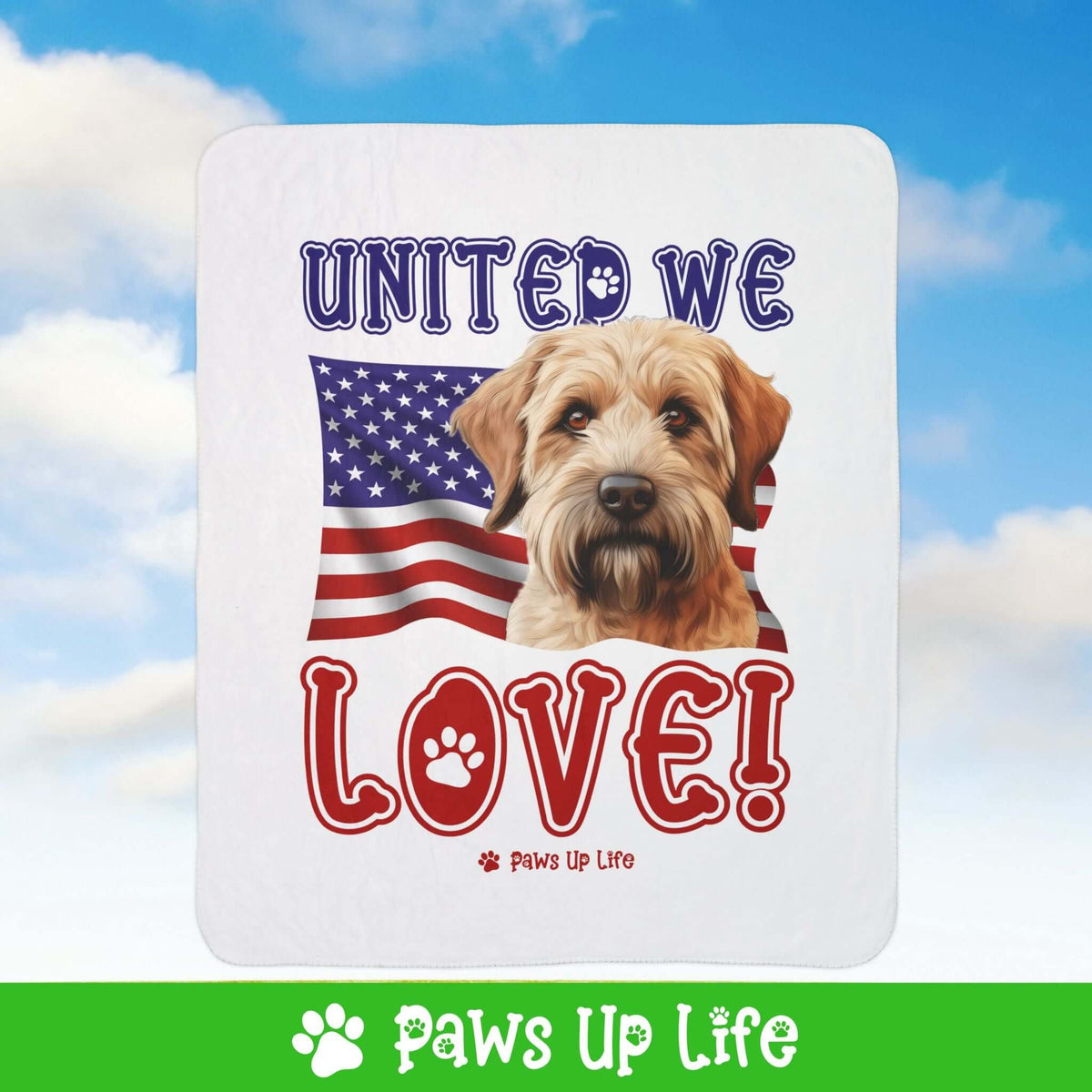 "United We Love" Soft Coated Wheaten Terrier Patriotic Fleece Sherpa Blanket - Perfect for Snuggling and Cozy Napping | Paws Up Life, LLC