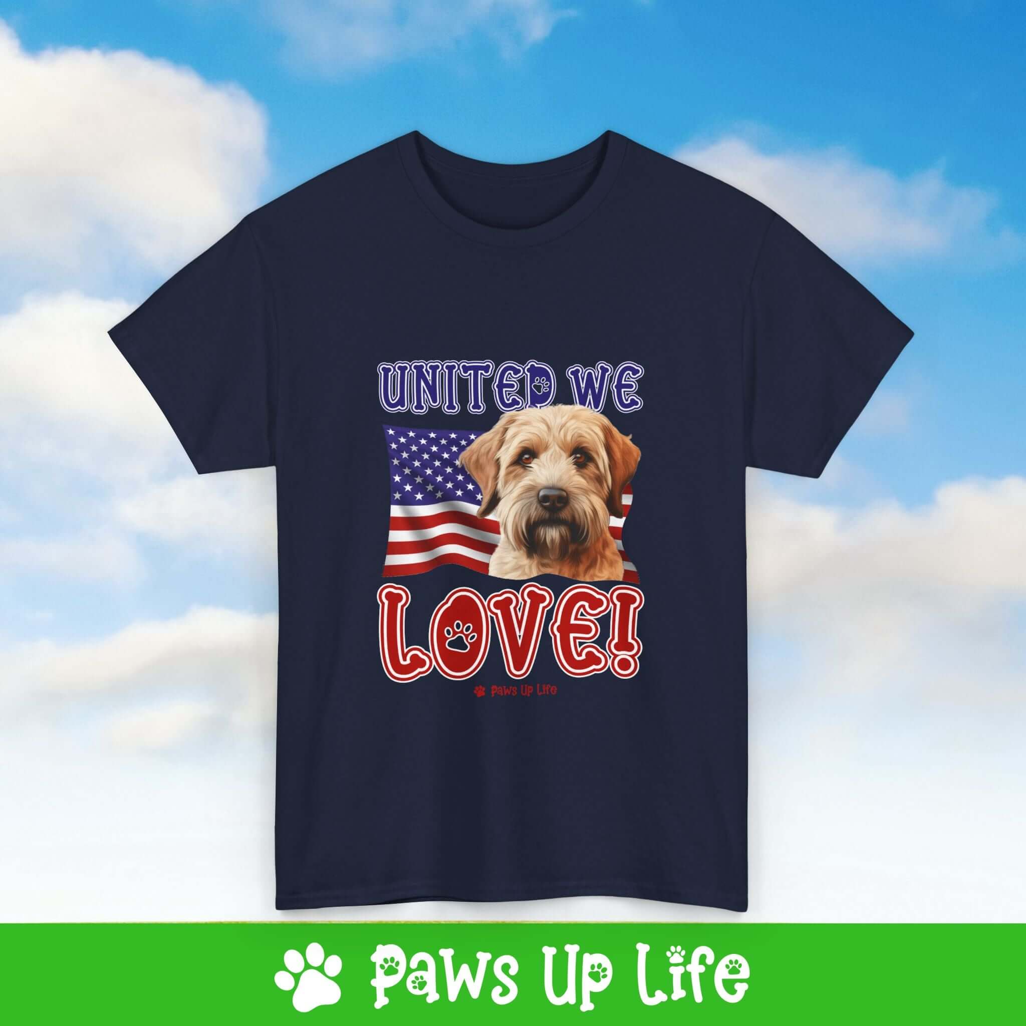 "United We Love" Soft Coated Wheaten Terrier Lover T-Shirt – Perfect Patriotic Gift for Dog Lovers, Unisex Dog Mom & Dad Tee with a Fun Dog Design | Paws Up Life, LLC