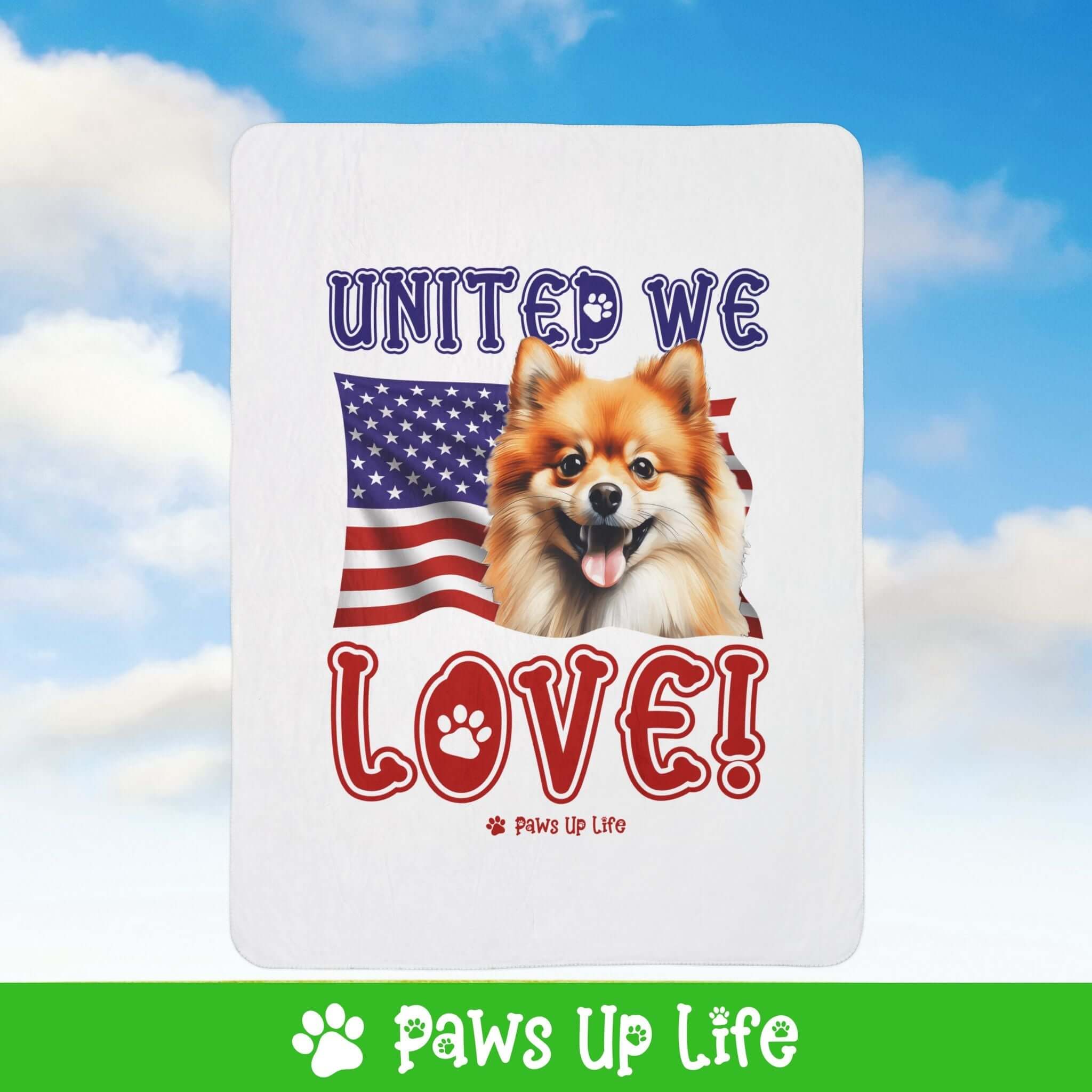 Pomeranian Dog United We Love Fleece Sherpa Blanket - Perfect for Snuggling and Cozy Napping | Paws Up Life, LLC