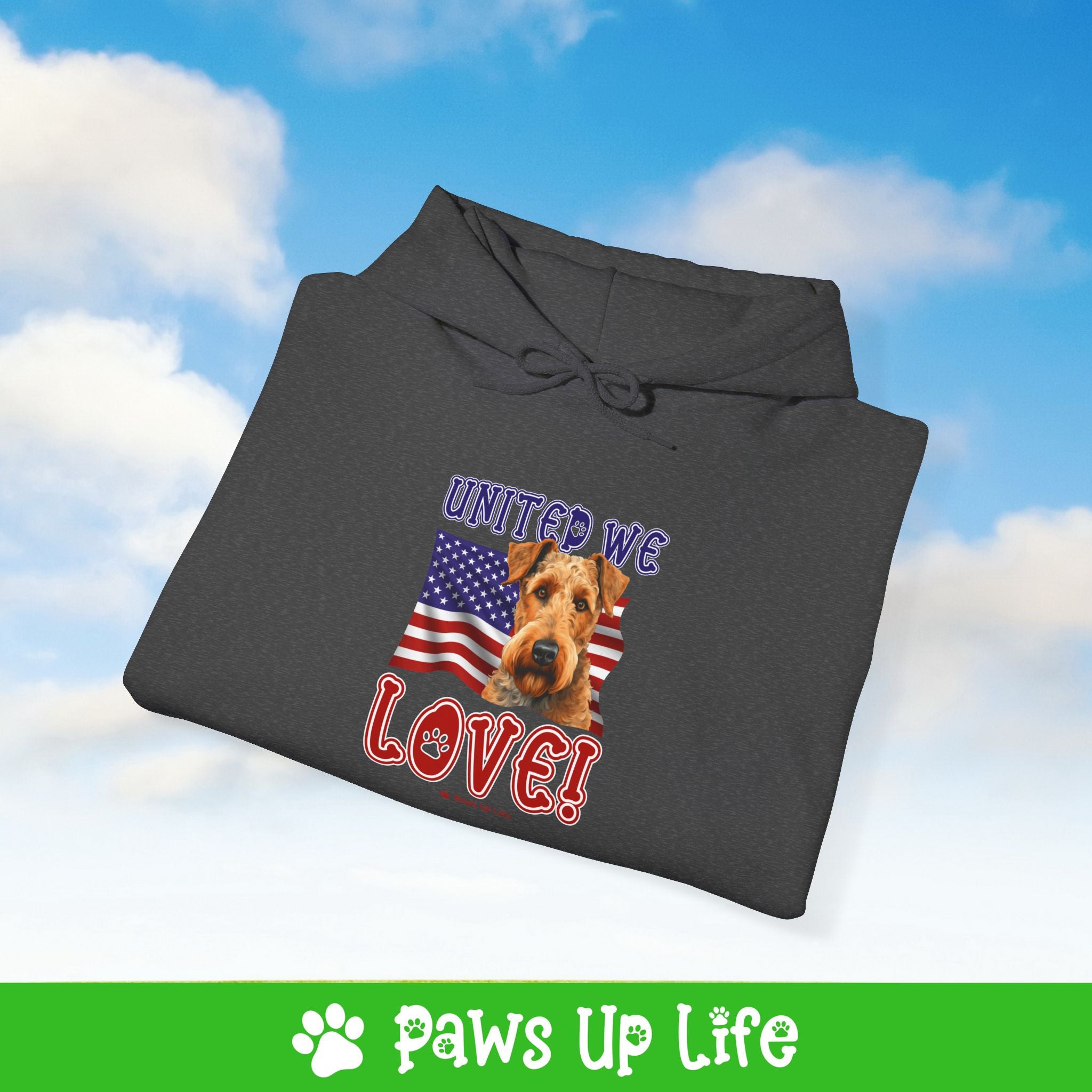 Airedale Terrier Dog United We Love Unisex Hoodie Hooded Sweatshirt Classic Comfy Cotton | Paws Up Life, LLC