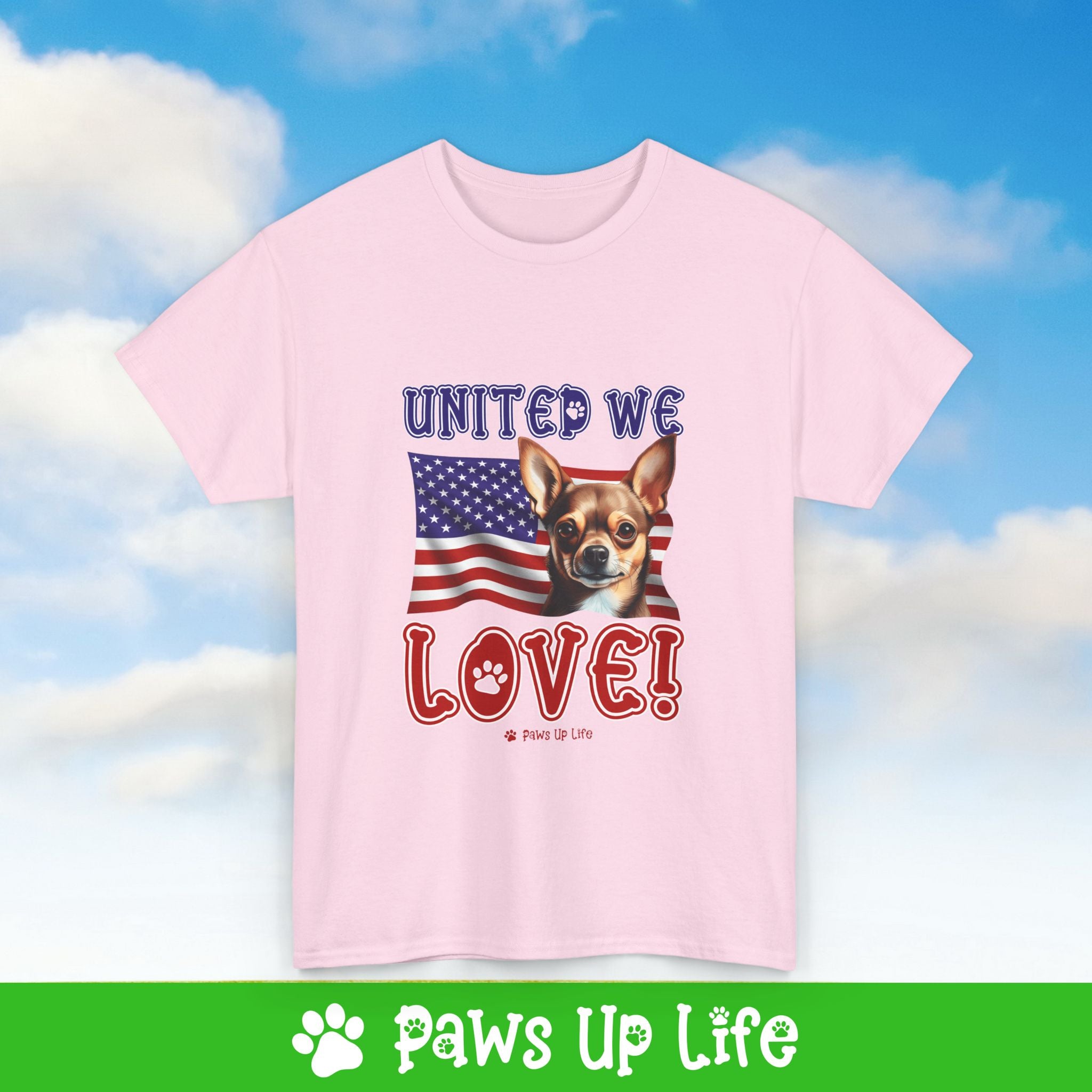 Chihuahua Dog United We Love Dog Tee, Shirt, Unisex Pet Lover Gift, Dog Mom Dad Tshirt, Animal Rescue Advocate, Cute Puppy Graphic Top Classic Collar | Paws Up Life, LLC