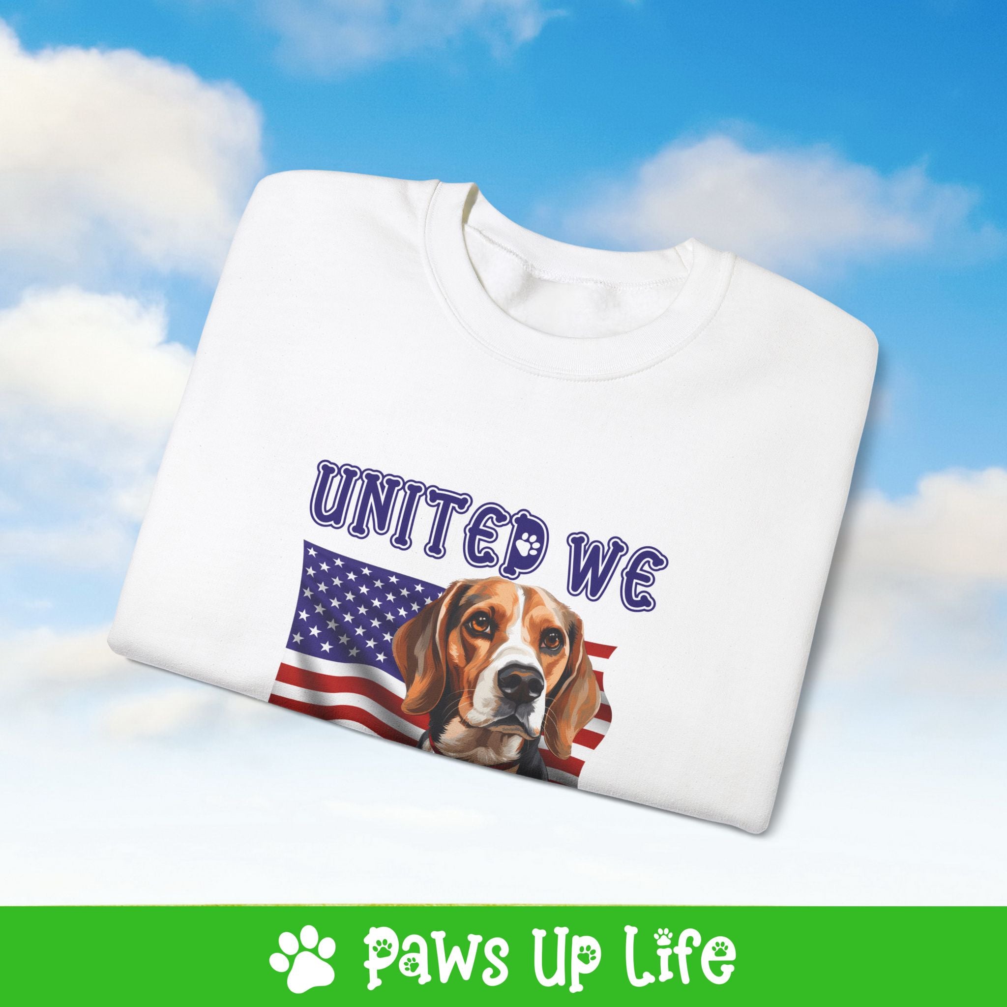 Beagle Dog United We Love Dog Crewneck Sweatshirt, Unisex Gift for Animal Lovers, Dog Mom Dad Sweatshirt, Cute Dog Lover Apparel, Fun Pet | Paws Up Life, LLC