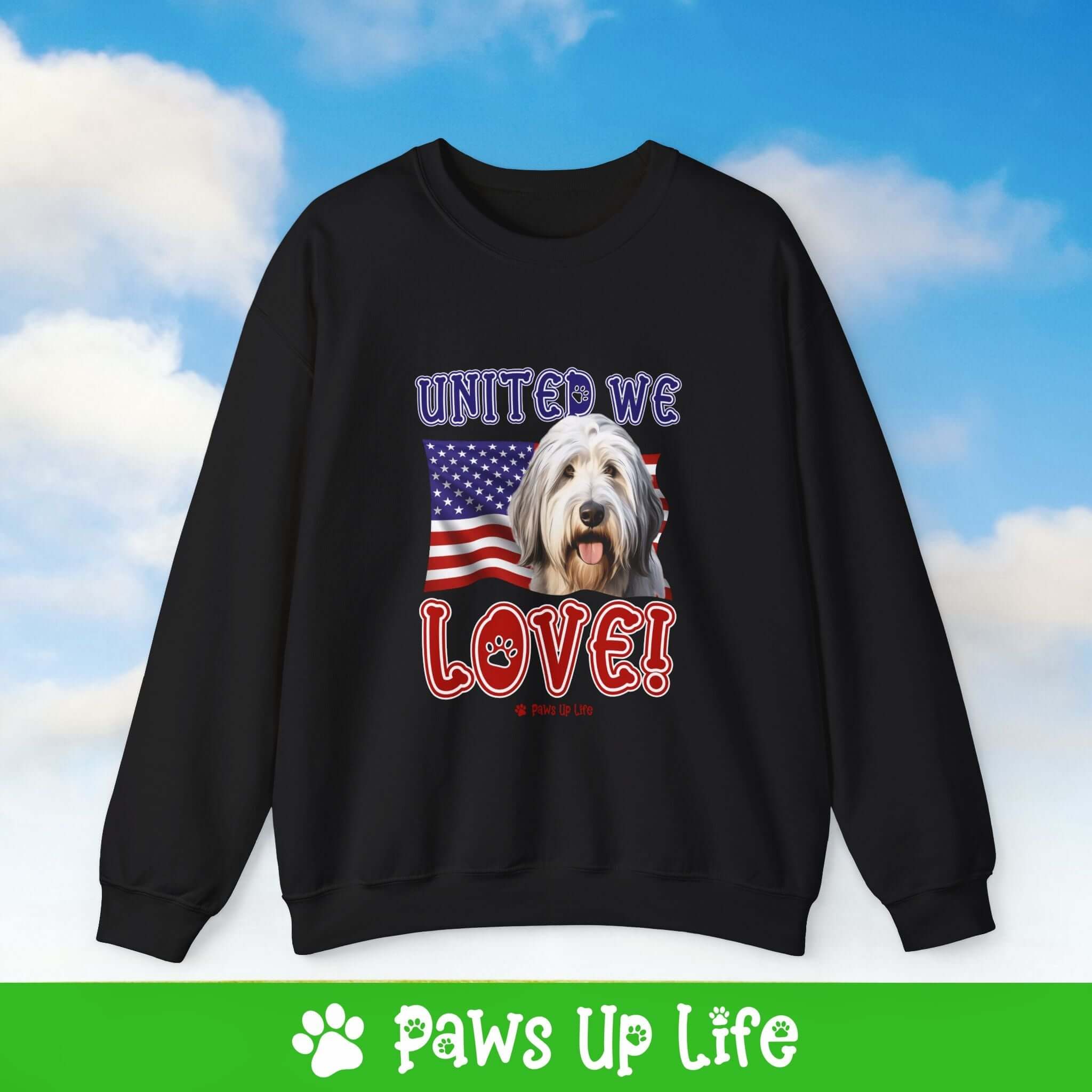 Old English Sheepdog Dog United We Love Dog Crewneck Sweatshirt, Unisex Gift for Animal Lovers, Dog Mom Dad Sweatshirt, Cute Dog Lover Apparel, Fun Pet | Paws Up Life, LLC