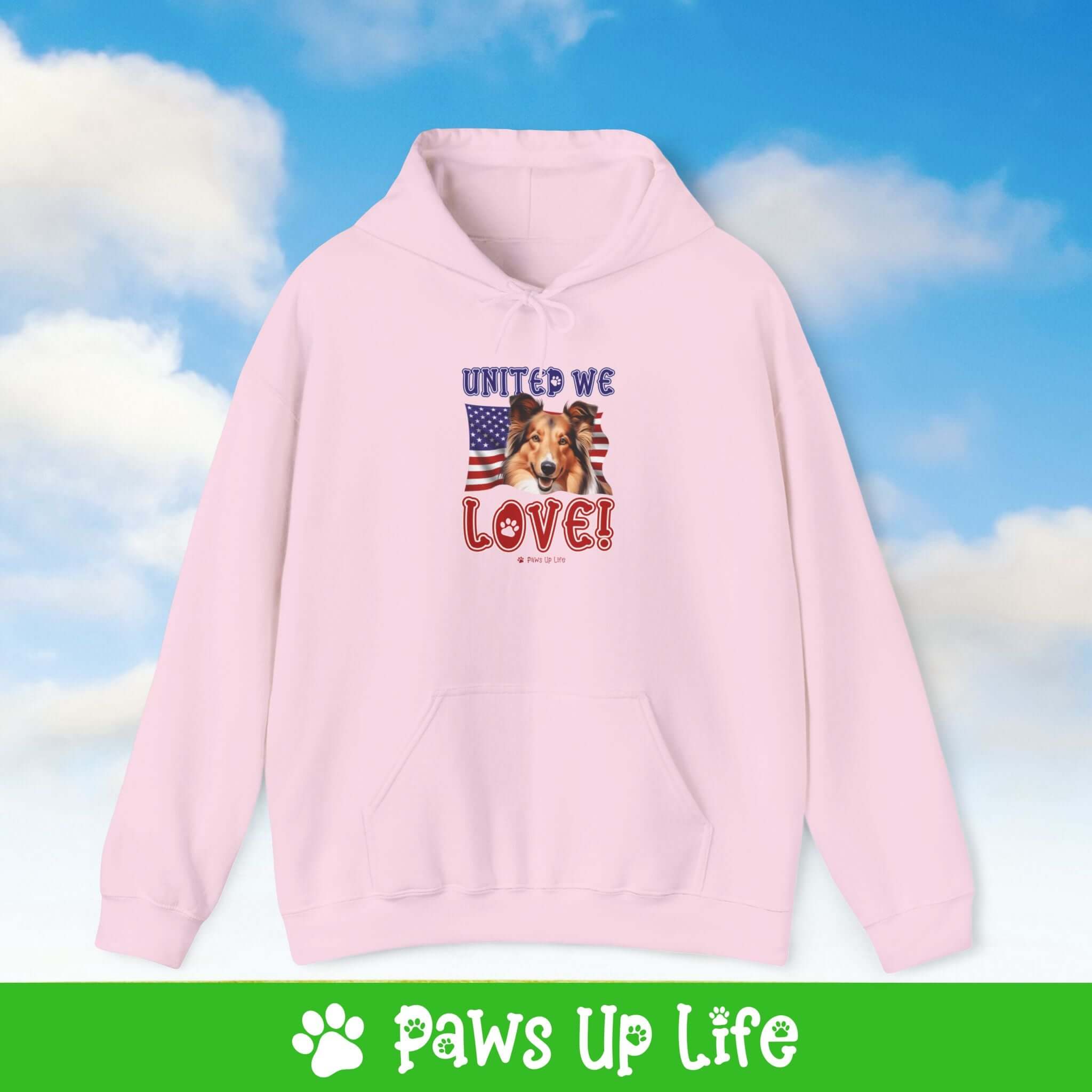 "United We Love" Shetland Sheepdog Hoodie – Fun Dog Lover Design | Cozy 50/50 Blend Unisex Sweater, Perfect Gift for Pet Lovers! | Paws Up Life, LLC