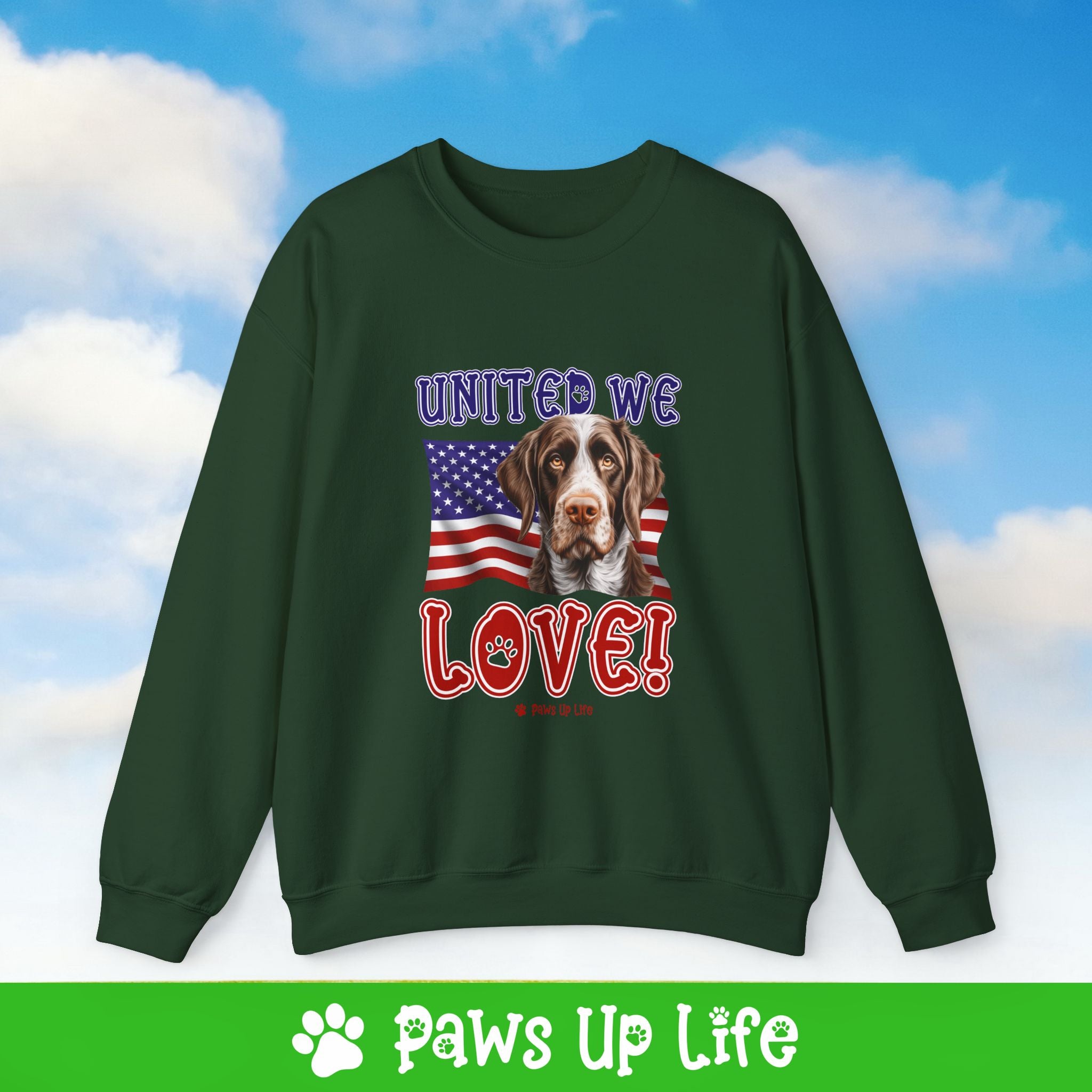 German Wirehaired Pointer Dog United We Love Dog Crewneck Sweatshirt, Unisex Gift for Animal Lovers, Dog Mom Dad Sweatshirt, Cute Dog Lover Apparel, Fun Pet | Paws Up Life, LLC