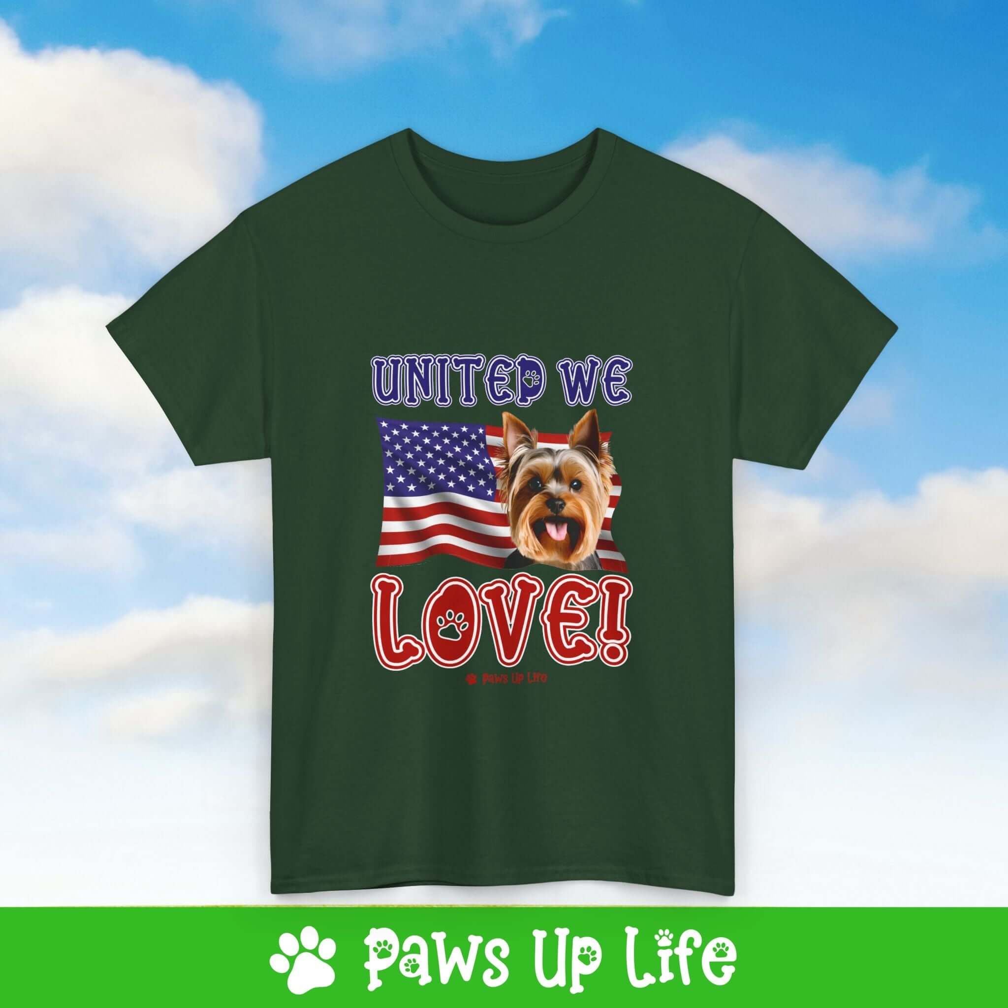 "United We Love" Yorkshire Terrier Lover T-Shirt - Patriotic Dog Design Tee for Dog Lovers, Unisex Dog Mom & Dad Tee with Classic Collar - Cotton Fabric Tshirt | Paws Up Life, LLC