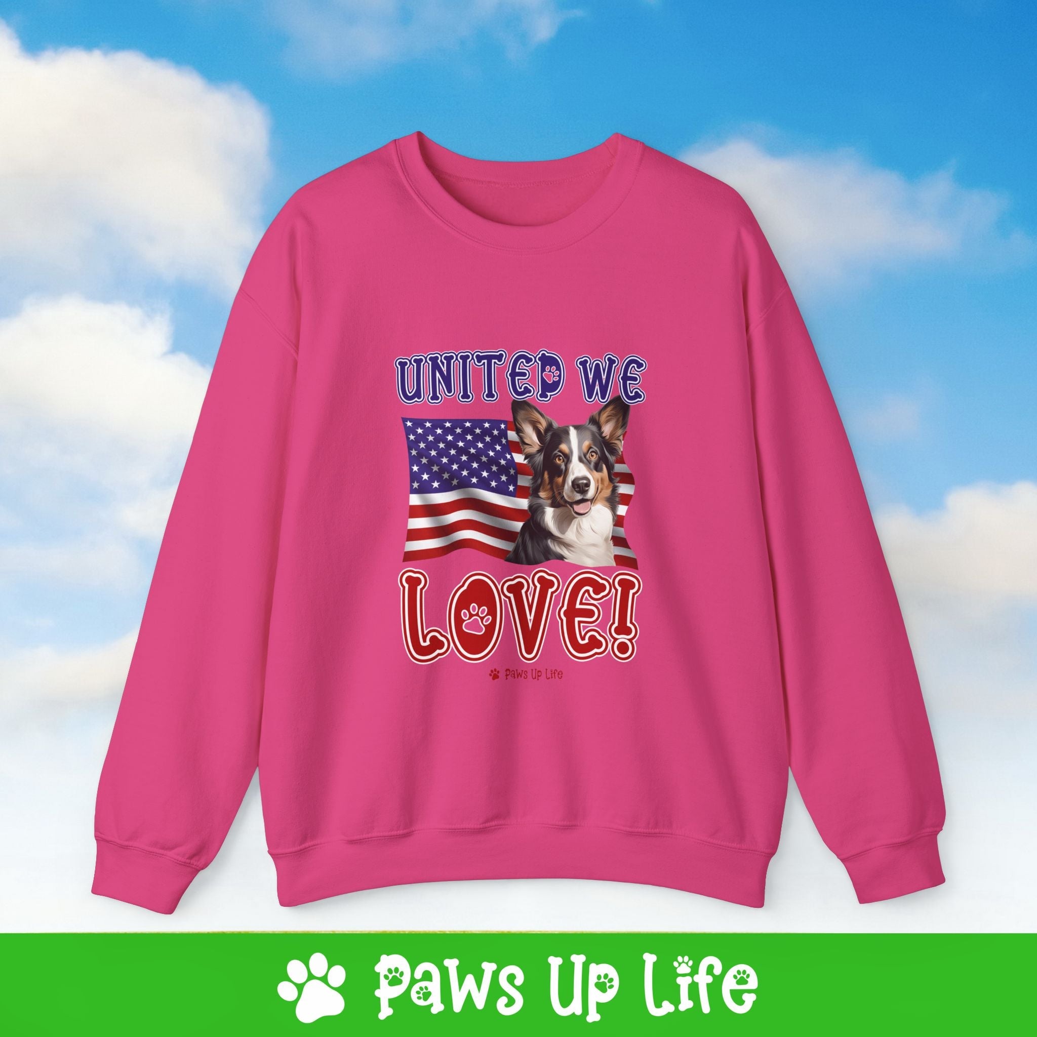 Cardigan Welsh Corgi Dog United We Love Dog Crewneck Sweatshirt, Unisex Gift for Animal Lovers, Dog Mom Dad Sweatshirt, Cute Dog Lover Apparel, Fun Pet | Paws Up Life, LLC