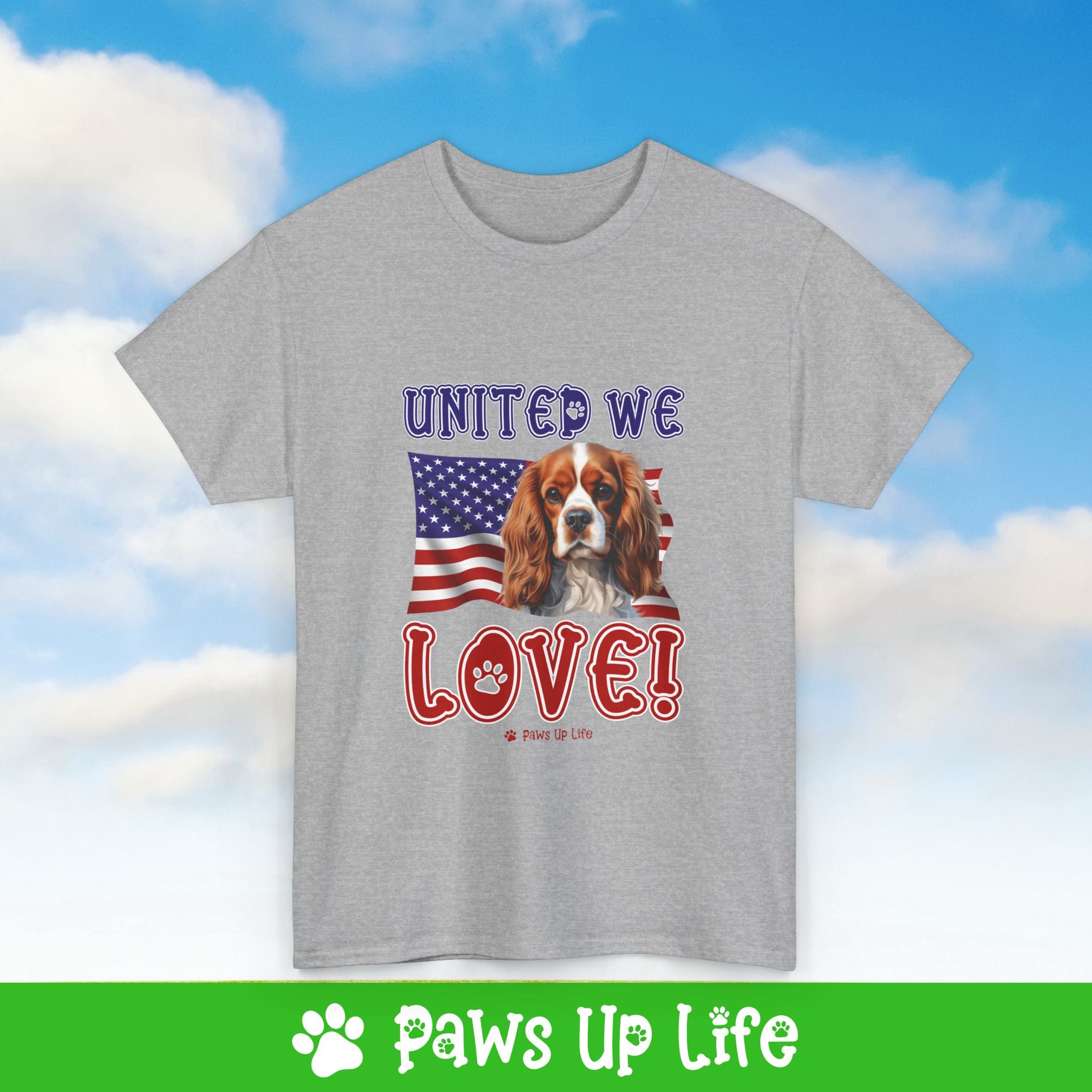 Cavalier King Charles Spaniel Dog United We Love Dog Tee, Shirt, Unisex Pet Lover Gift, Dog Mom Dad Tshirt, Animal Rescue Advocate, Cute Puppy Graphic Top Classic Collar | Paws Up Life, LLC