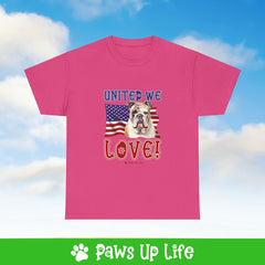 Bulldog Dog United We Love Dog Tee, Shirt, Unisex Pet Lover Gift, Dog Mom Dad Tshirt, Animal Rescue Advocate, Cute Puppy Graphic Top Classic Collar | Paws Up Life, LLC