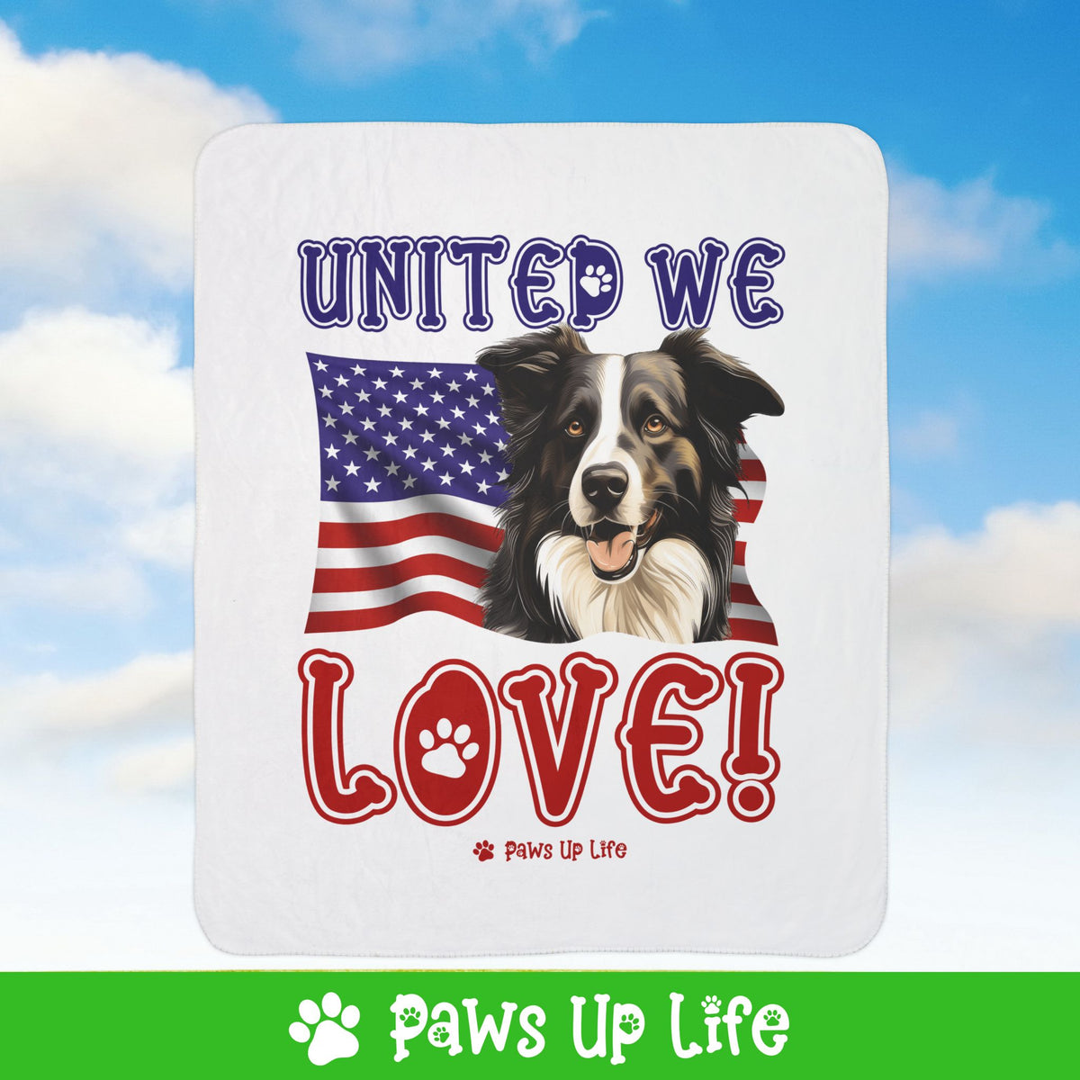 Border Collie Dog United We Love Fleece Sherpa Blanket - Perfect for Snuggling and Cozy Napping | Paws Up Life, LLC