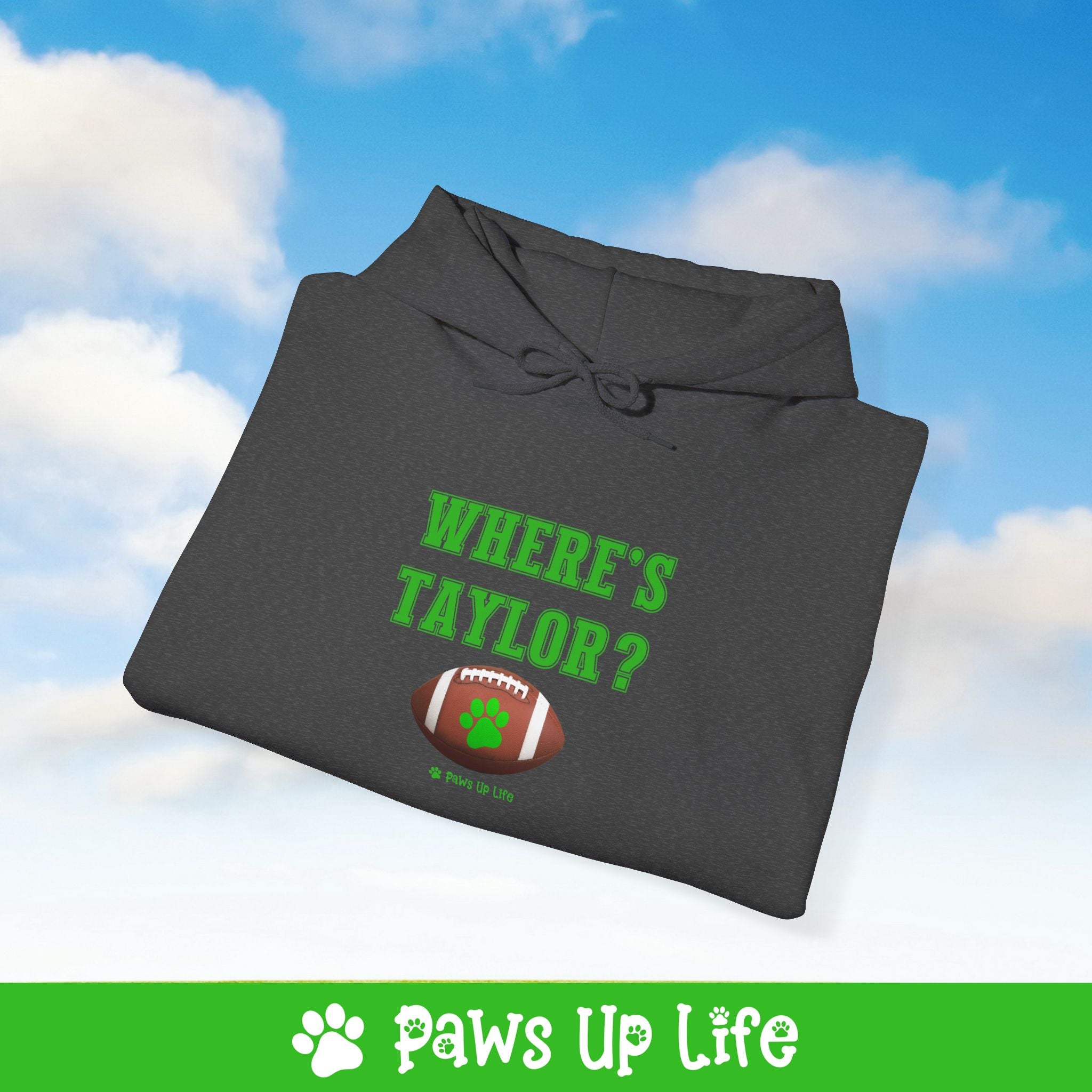 Where's Taylor Football Unisex Hoodie Hooded Sweatshirt Classic Cotton